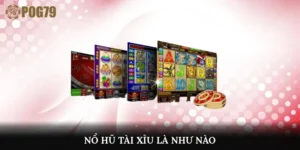 nổ hũ tài xỉu là như nào