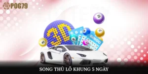 Song thủ lô khung 5 ngày