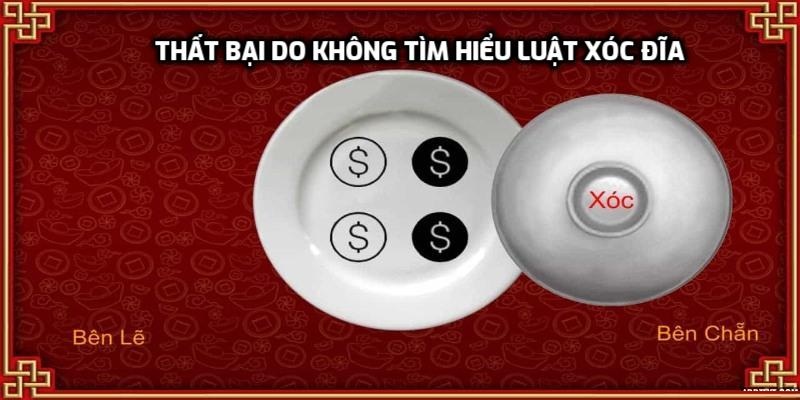 Thất bại do không tìm hiểu luật xóc đĩa